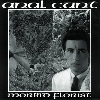 Anal Cunt I Don't Wanna Dance