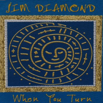 Jim Diamond When You Turn(Radio Edit)