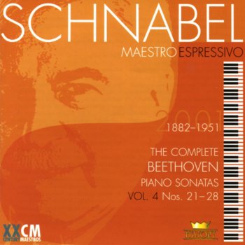 Artur Schnabel Piano Sonata No. 28 in A Major, Op. 101: III. Langsam Und Sehsuchtsvoll. Geschwind, Doch Nicht Zu Sehr, Und Mit Entschlossenheit