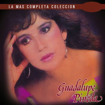 Guadalupe Pineda Para Siempre En Mi Vida Tu