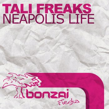 Tali Freaks Neapolis Life (CriCri's Remix)