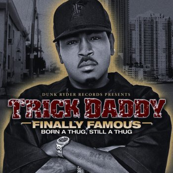 Trick Daddy Homie Song