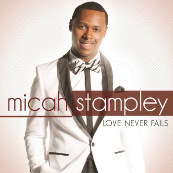 Micah Stampley Destiny