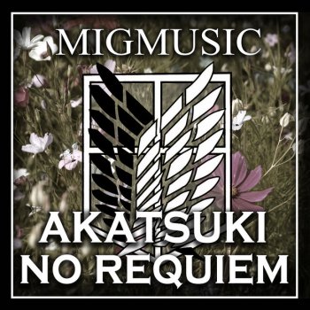 MigMusic Akatsuki no Requiem