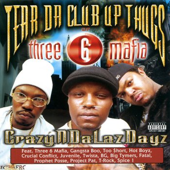 Tear Da Club Up Thugs feat. Twista Smoked Out (feat. Twista)