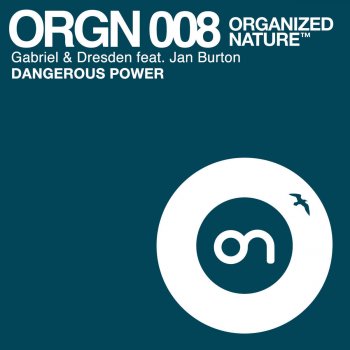 Gabriel & Dresden Dangerous Power (Kuffdam & Plant Remix)