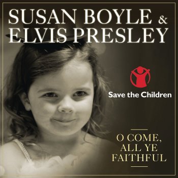 Susan Boyle feat. Elvis Presley O Come, All Ye Faithful