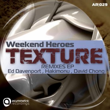 Weekend Heroes Texture (Deep Jungle Mix)