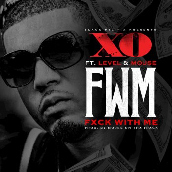 XO FWM (Fxck With Me)