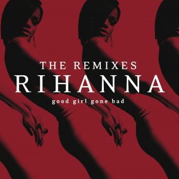 Rihanna Shut Up and Drive (The Wideboys Remix)