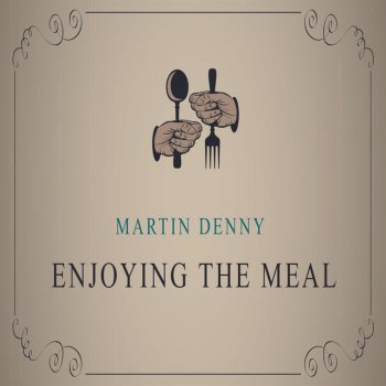 Martin Denny My Little Grass Shack