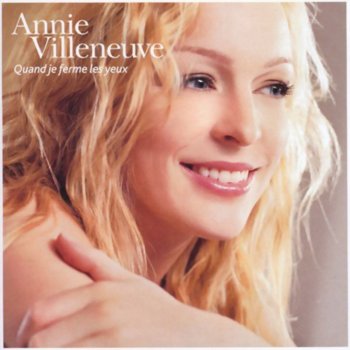 Annie Villeneuve Toi et moi