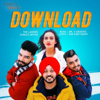 The Landers Download (feat. Gurlej Akhtar)