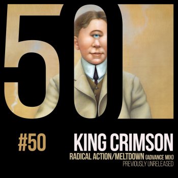 King Crimson Radical Action/Meltdown (Advance Mix) - Previously Unreleased