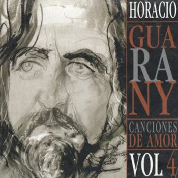 Horacio Guarany Del Amor Ausente