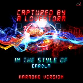 Starlite Karaoke Captured By a Lovestorm - Karaoke Version