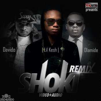 Lil Kesh feat. Olamide & DaVido Shoki (Remix)