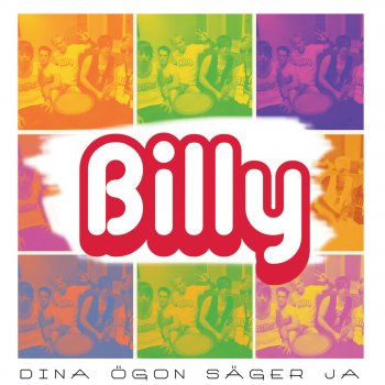 Billy Dina Ögon Säger Ja