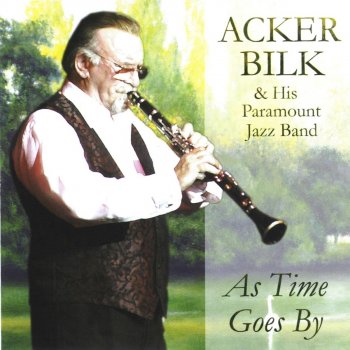 Acker Bilk & His Paramount Jazz Band My Baby Just Cares for Me