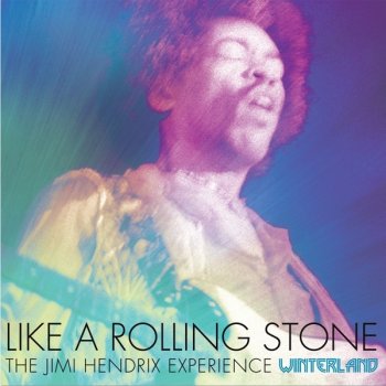 The Jimi Hendrix Experience Like a Rolling Stone