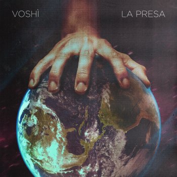 Исполнитель Voshì, альбом La presa - Single