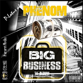 Phenom Big Business