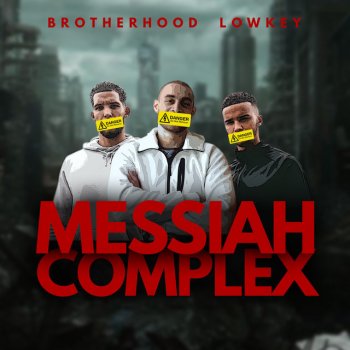 Brotherhood feat. Lowkey Messiah Complex