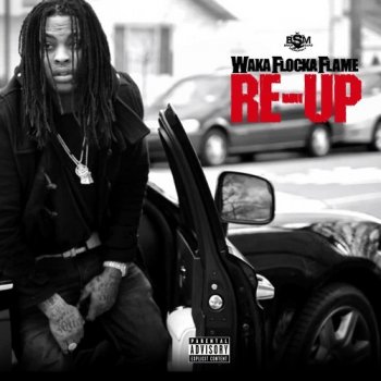 Waka Flocka Flame feat. Chaz Gotti Off The Chain