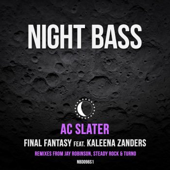 AC Slater feat. Kaleena Zanders Final Fantasy - Club Mix