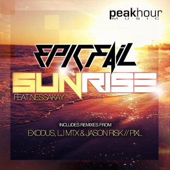 EpicFail & NessaKay Sunrise (Original Mix)