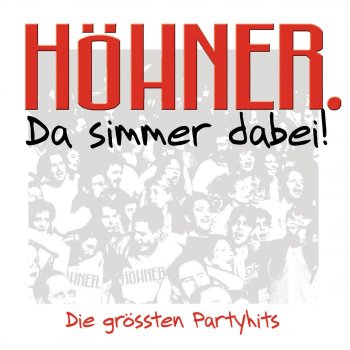 Höhner Ich hab 53 Engel - Party-Version