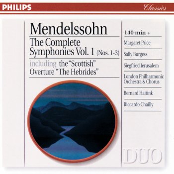 Felix Mendelssohn, Margaret Price, Siegfried Jerusalem, London Philharmonic Orchestra & Riccardo Chailly Symphony No.2 in B flat, Op.52 - "Hymn of Praise": 9. "Drum sing ich mit meinem Liede ewig"