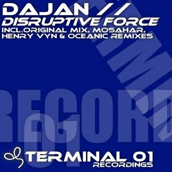 DaJan Disruptive Force - Mosahar Remix