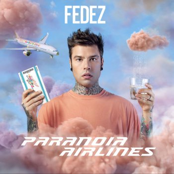 Fedez Paranoia Airlines