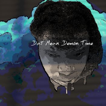 Blue Dat Mean Demon Time (feat. Blue Oscar Hall)