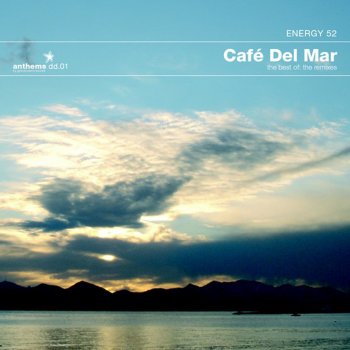 Energy 52 Cafe Del Mar - Pure Nova & DJ Eyal Project Remix