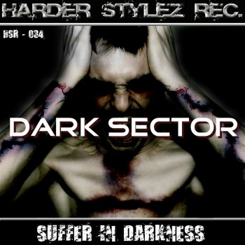 Dark Sector Suffer in Darkness (BMA Remix)