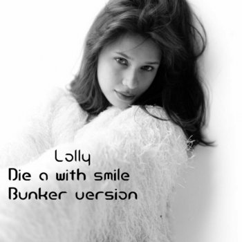 Lolly Die a with smile