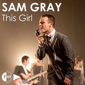 Sam Gray This Girl (Long Version)