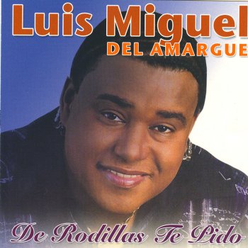 Luis miguel del amargue Buscame