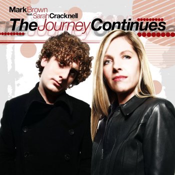 Mark Brown featuring Sarah Cracknell The Journey Continues (Vocal Club Mix)