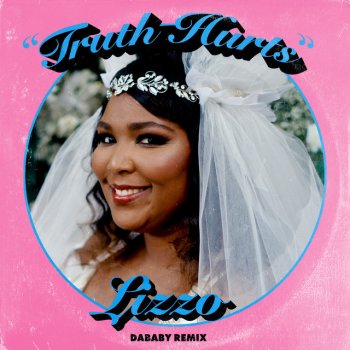 Lizzo feat. DaBaby Truth Hurts (DaBaby Remix)