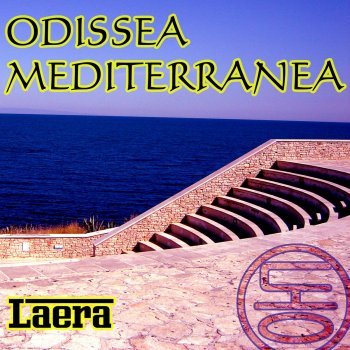 Laera Odissea Mediterranea - Spanish Nu Disco Radio Mix