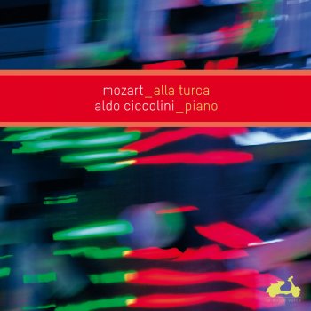 Aldo Ciccolini Piano Sonata in A major, K.331: III. Alla Turca: allegretto