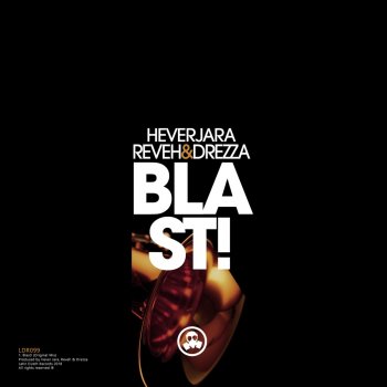 Hever Jara & Reveh & Drezza Blast!