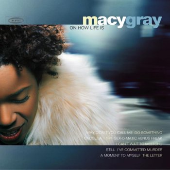 Macy Gray I Can't Wait to Meetchu