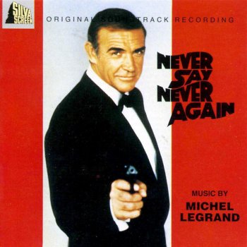 Michel Legrand Never Say Never Again (feat. Lani Hall) (Main Titles)