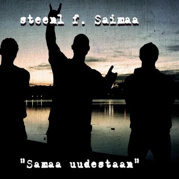 Steen1 feat. Saimaa Samaa uudestaan (Celtic Froström: Lievä Disko Huijaus remix)