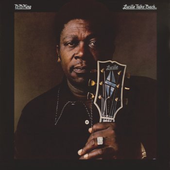 B.B. King Lucille Talks Back (Copulation)