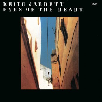 Keith Jarrett Eyes of the Heart (Pt. 1)